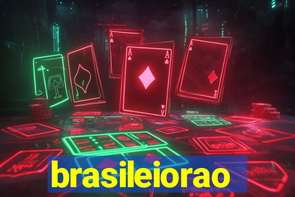 brasileiorao