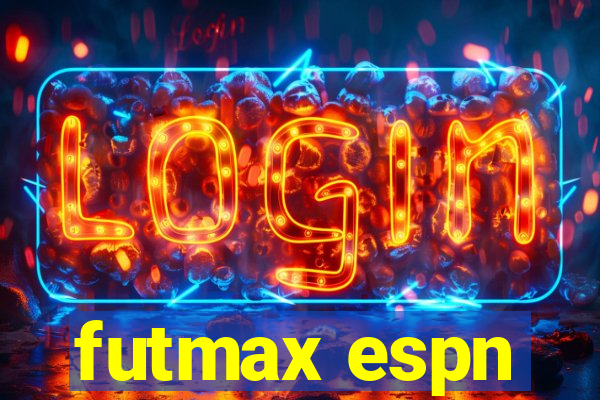 futmax espn