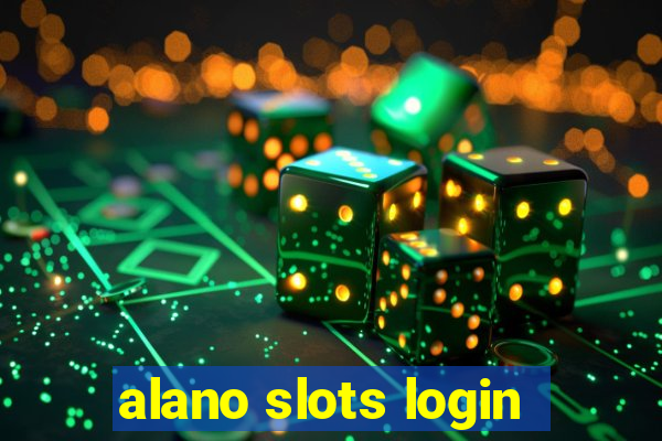 alano slots login