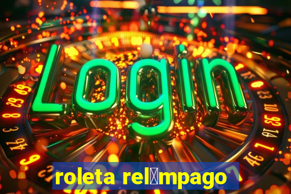 roleta rel芒mpago