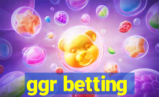 ggr betting