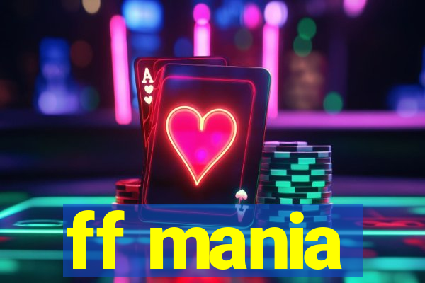 ff mania