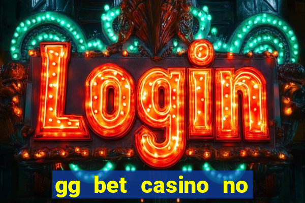 gg bet casino no deposit bonus