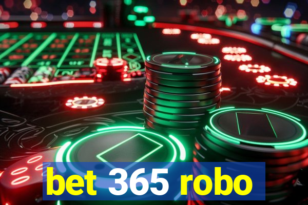 bet 365 robo