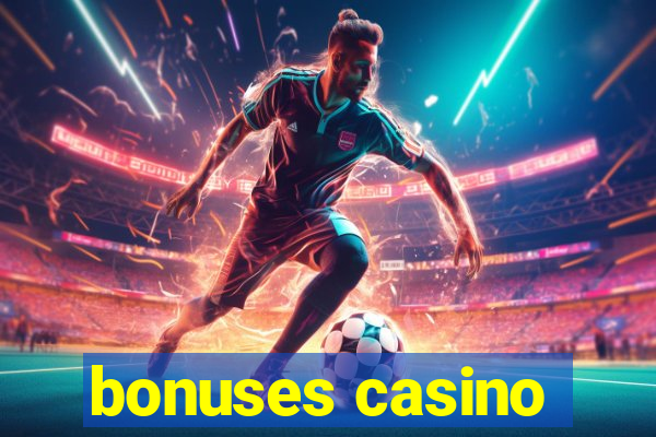 bonuses casino