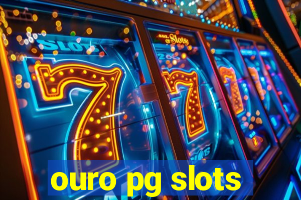 ouro pg slots