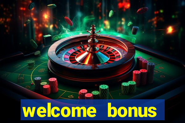 welcome bonus casino no deposit