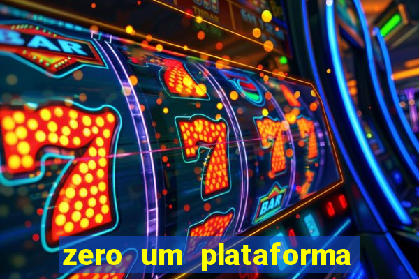 zero um plataforma de jogos