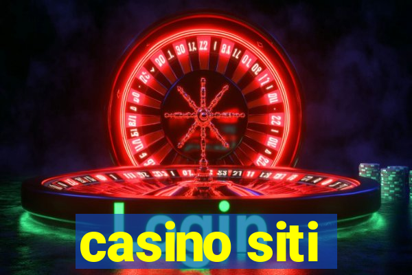 casino siti