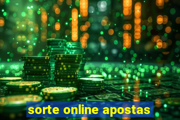 sorte online apostas