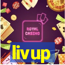 livup