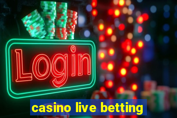 casino live betting