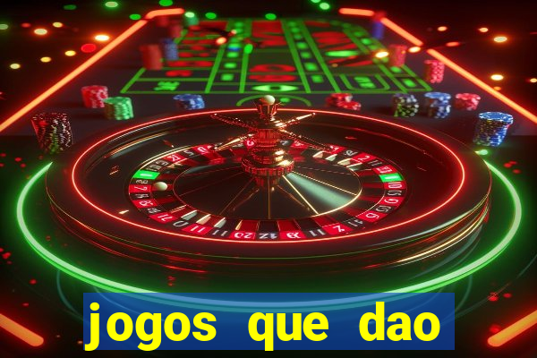 jogos que dao dinheiro sem precisar depositar