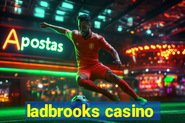 ladbrooks casino