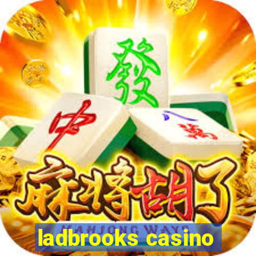 ladbrooks casino