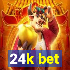 24k bet