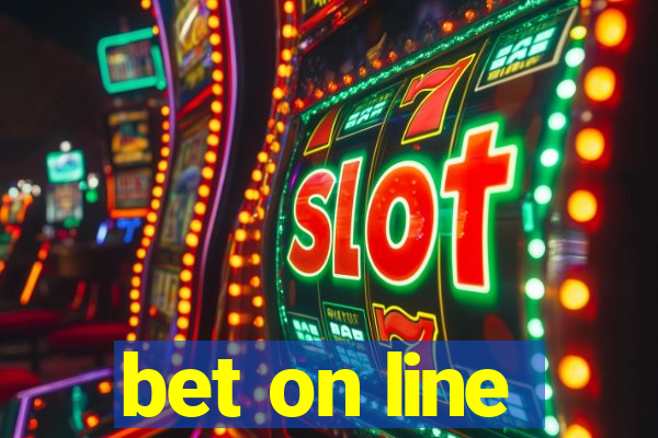 bet on line