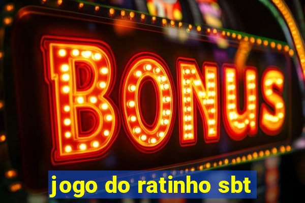 jogo do ratinho sbt