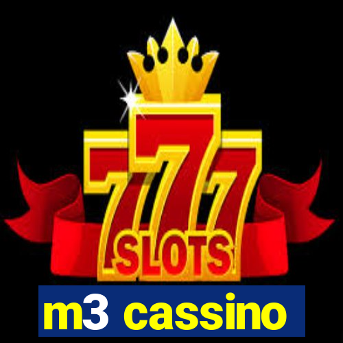 m3 cassino