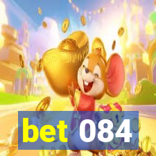 bet 084