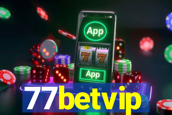 77betvip