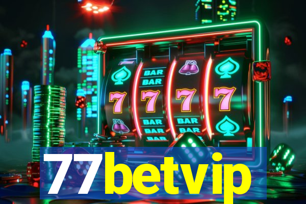 77betvip