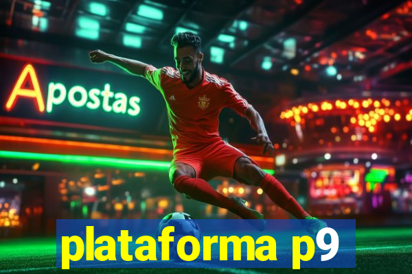 plataforma p9