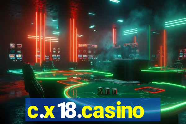 c.x18.casino