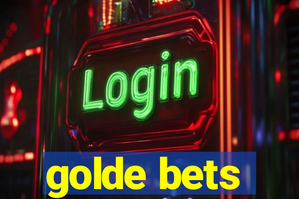 golde bets