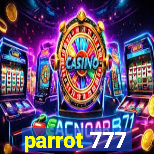 parrot 777