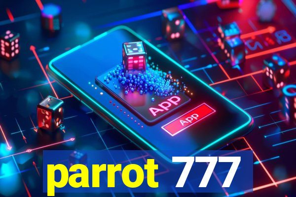 parrot 777