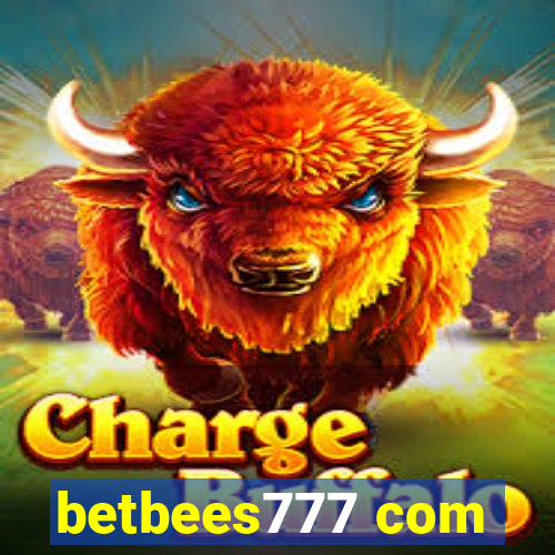 betbees777 com