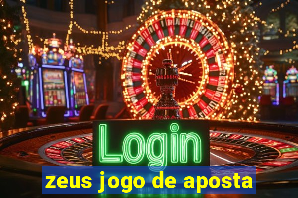 zeus jogo de aposta