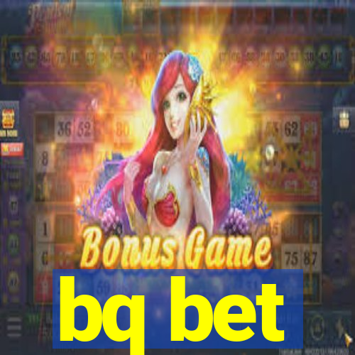 bq bet