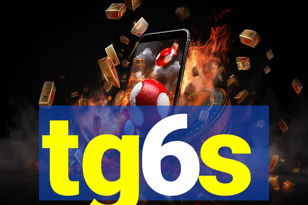 tg6s