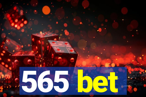 565 bet