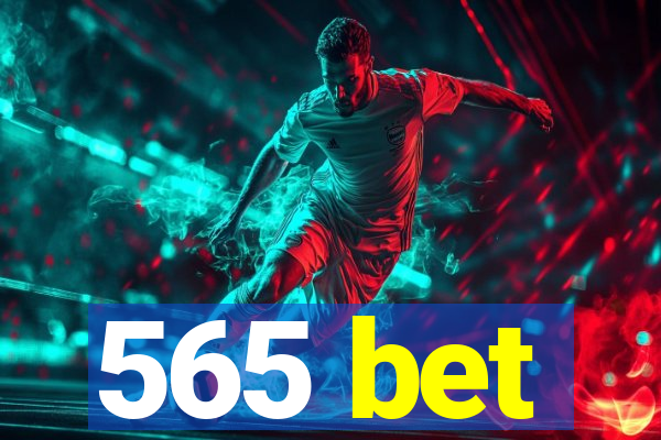 565 bet