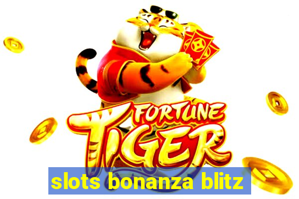 slots bonanza blitz