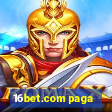 16bet.com paga