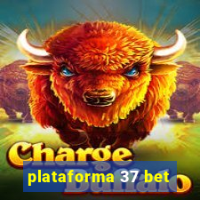 plataforma 37 bet