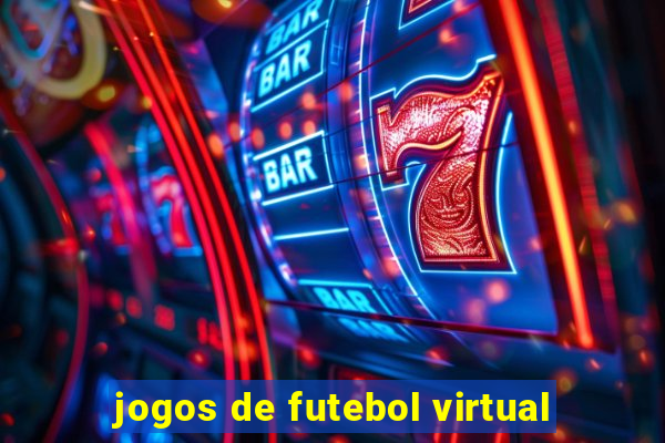 jogos de futebol virtual