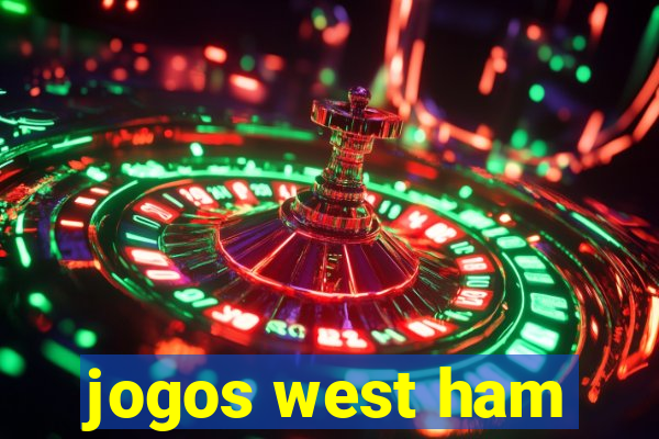 jogos west ham