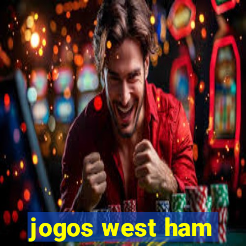 jogos west ham