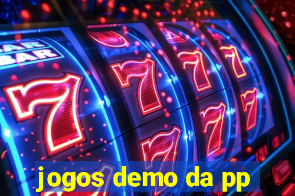 jogos demo da pp