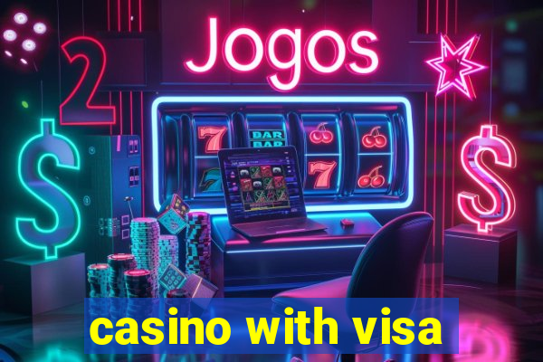 casino with visa