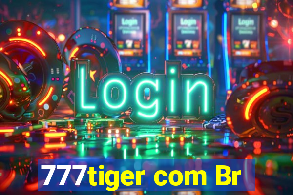 777tiger com Br