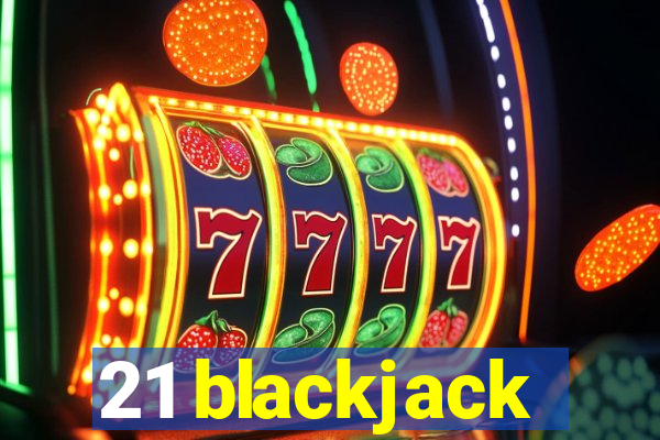 21 blackjack