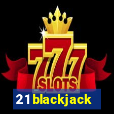 21 blackjack