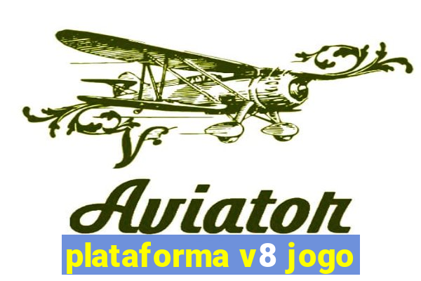 plataforma v8 jogo