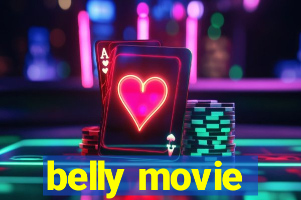 belly movie